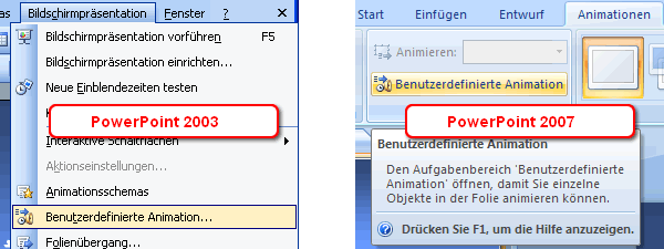 Menü Bildschirmpräsentation in Powerpoint 2003 bzw. Register Animation in Powerpoint 2007 - Befehl Benutzerdefinierte Animation