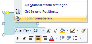 Kontextmenü - Befehl Form Formatieren