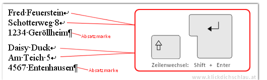 Tastaturkombination manueller Zeilenumbruch: Shift + Enter